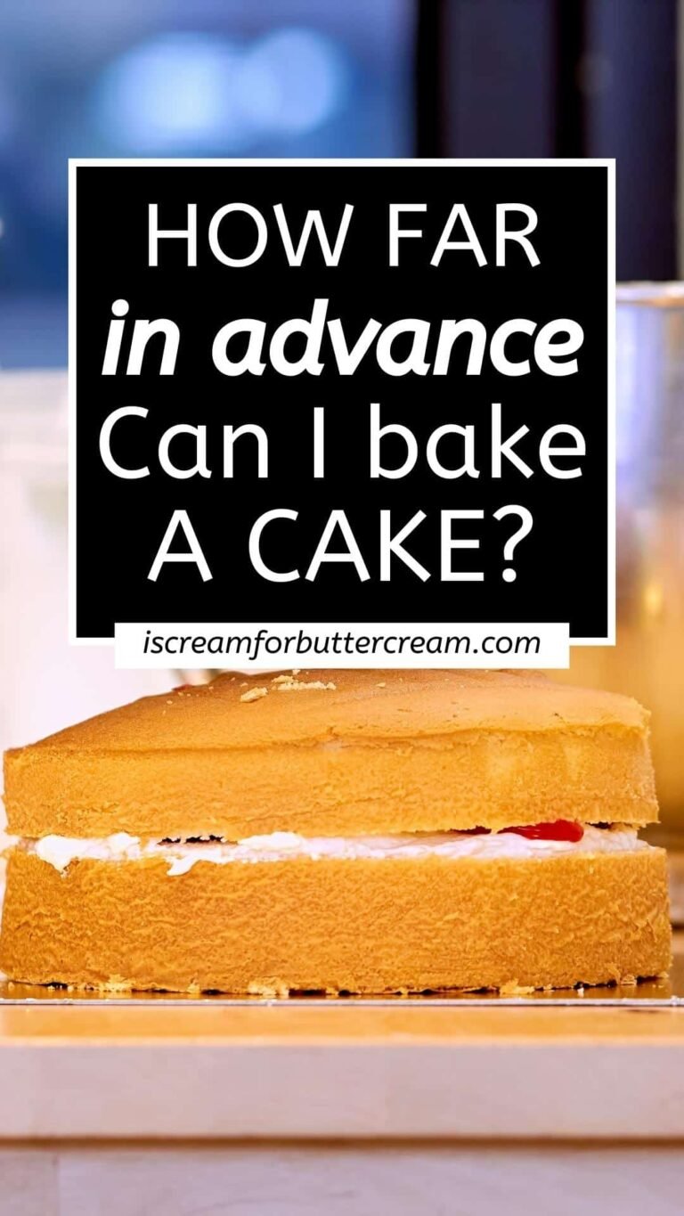 How Far in Advance Do You Make a Cake